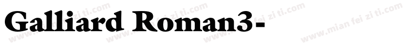 Galliard Roman3字体转换